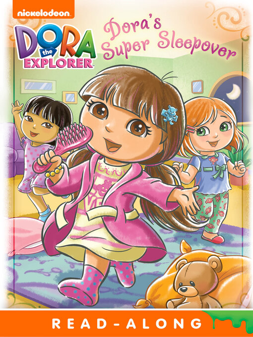Title details for Dora's Super Sleepover by Nickelodeon Publishing - Available